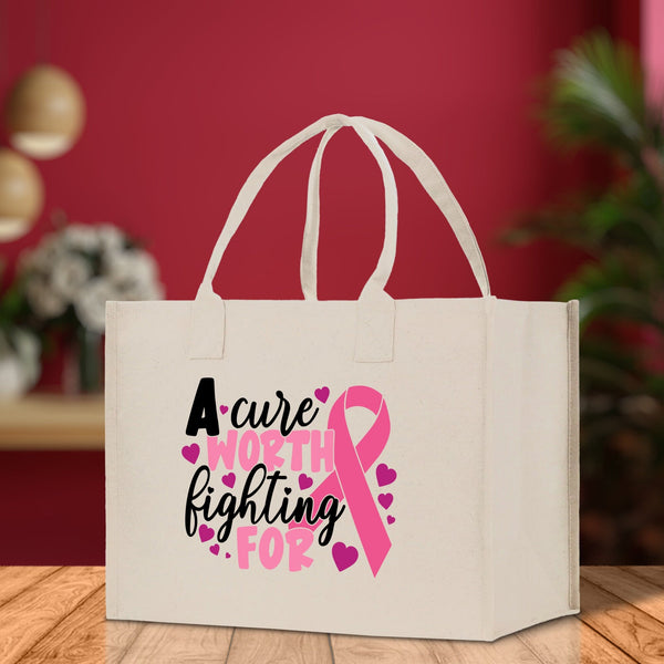 A Cure Worth Fighting For Cotton Canvas Tote Bag Cancer Support Group Tote Bag For Friends Motivational Gift Bag Cancer Awareness Tote Bag